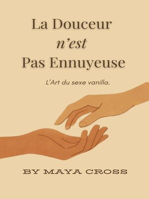 cover image of La Douceur N'est Pas Ennuyeuse